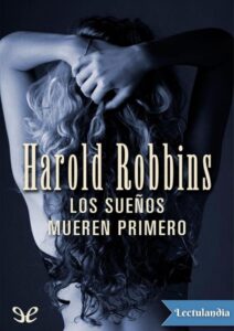 Portada de Los sueños mueren primero