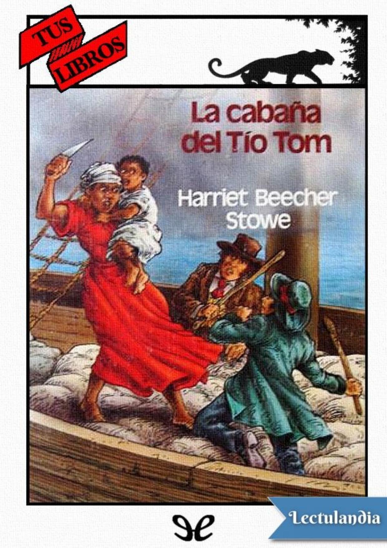 La cabaña del tío Tom de Harriet Beecher Stowe, portada del libro