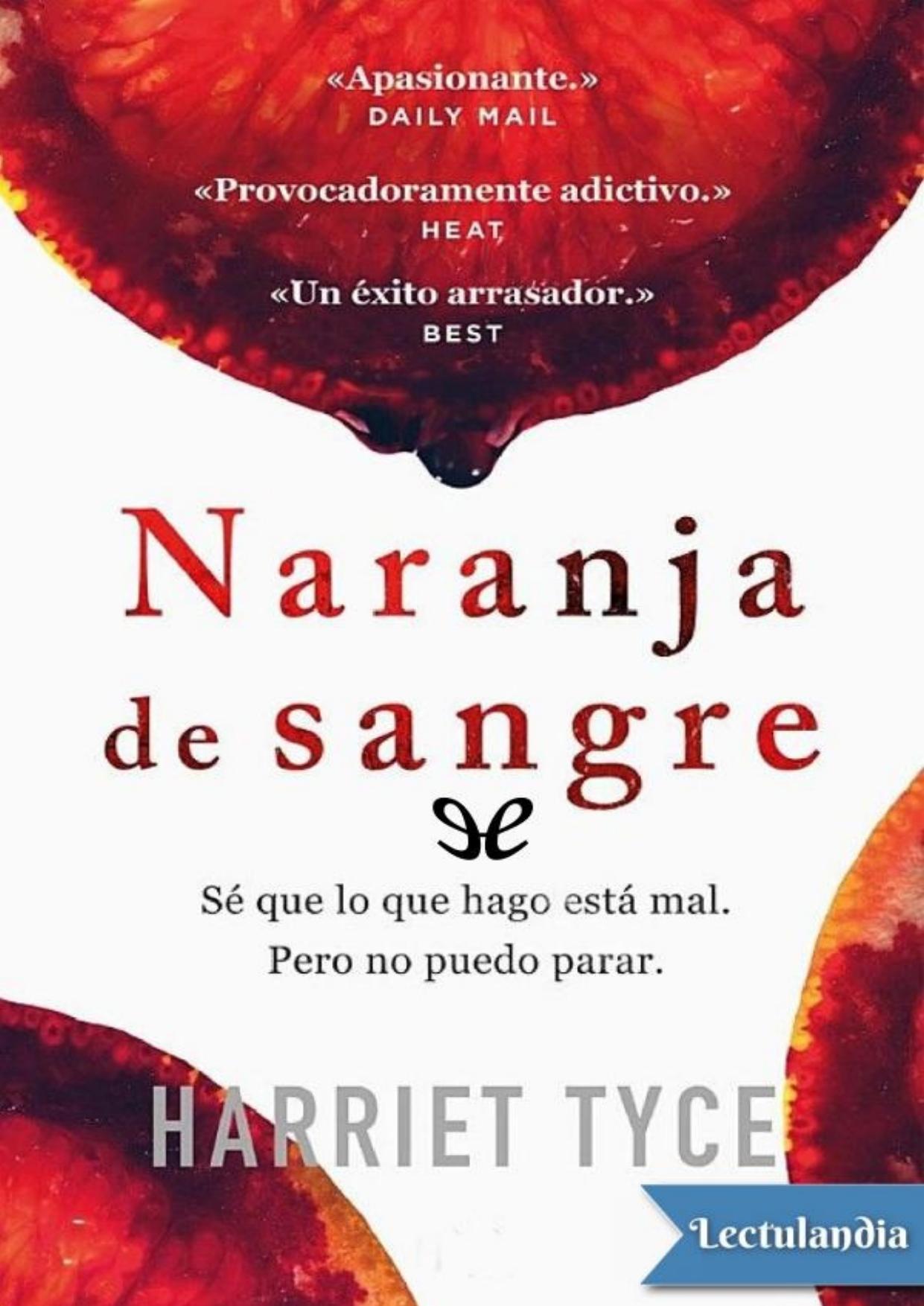 Naranja de sangre de Harriet Tyce, portada del libro