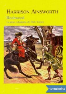 Portada de Rookwood. La gran cabalgada de Dick Turpin