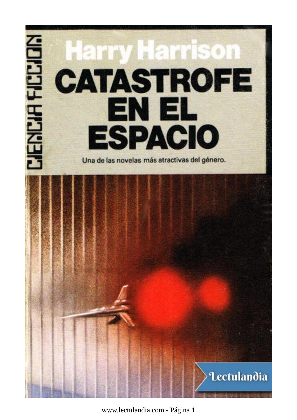 Catástrofe en el espacio de Harry Harrison, portada del libro