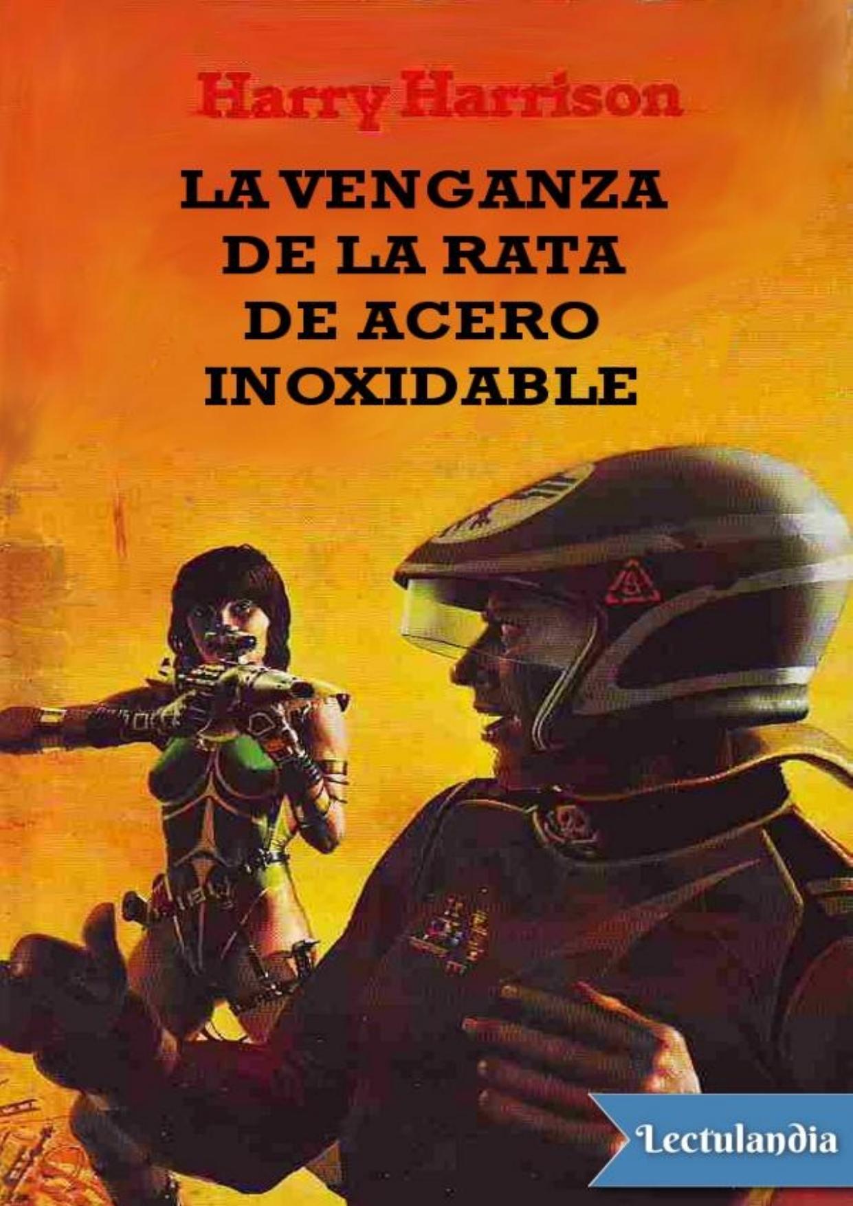 La venganza de La Rata de Acero Inoxidable de Harry Harrison, portada del libro