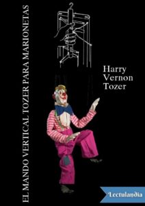 Portada de El mando vertical Tozer para marionetas
