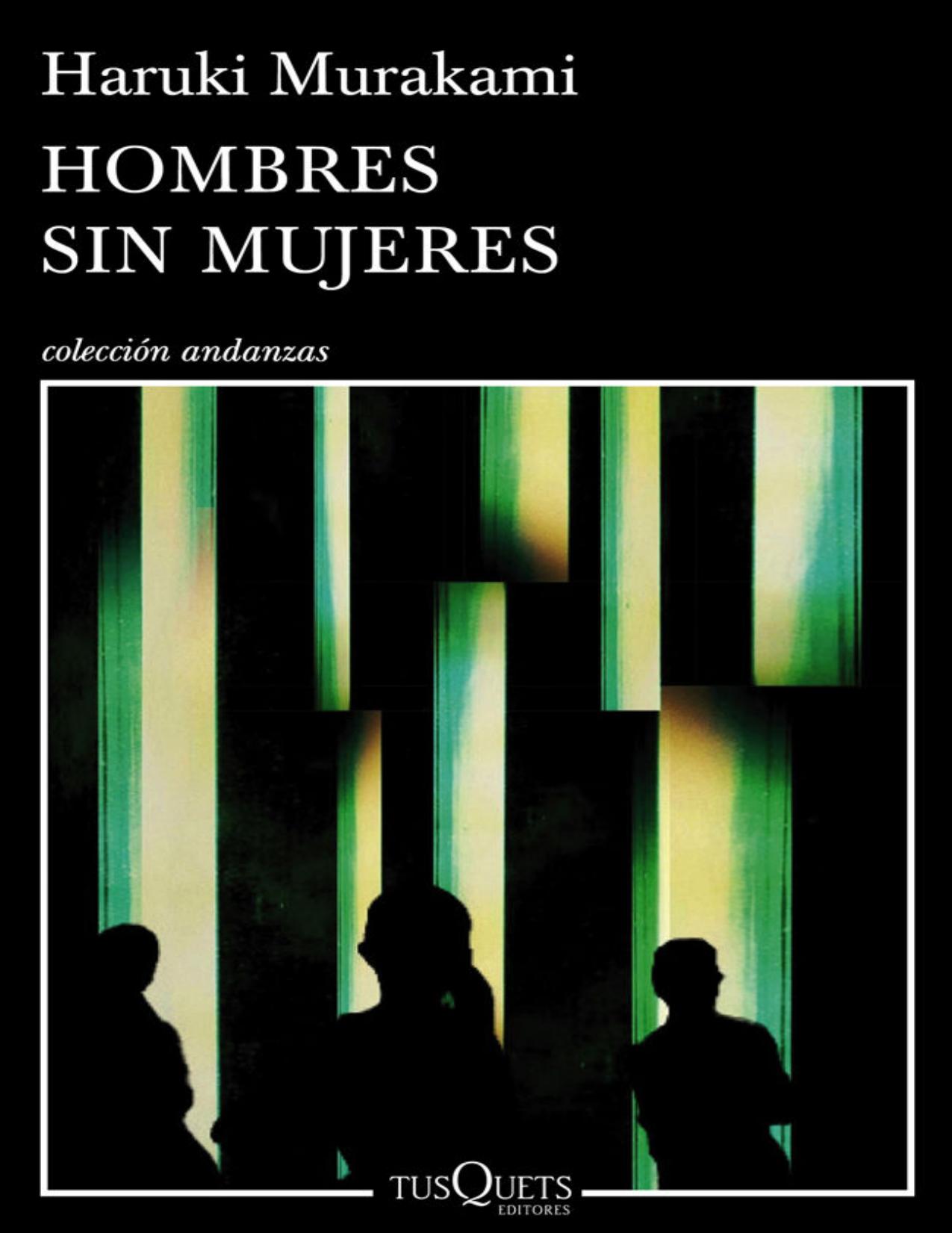 Hombres sin mujeres (Andanzas) (Spa de Haruki Murakami, portada del libro