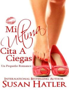 Portada de Mi Ultima Cita A Ciegas