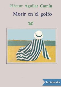 Portada de Morir en el golfo