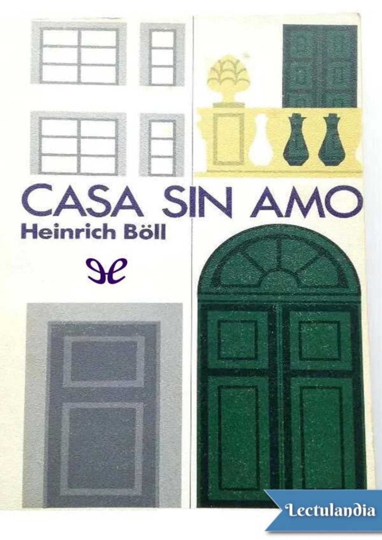 Casa sin amo de Heinrich Boll, portada del libro