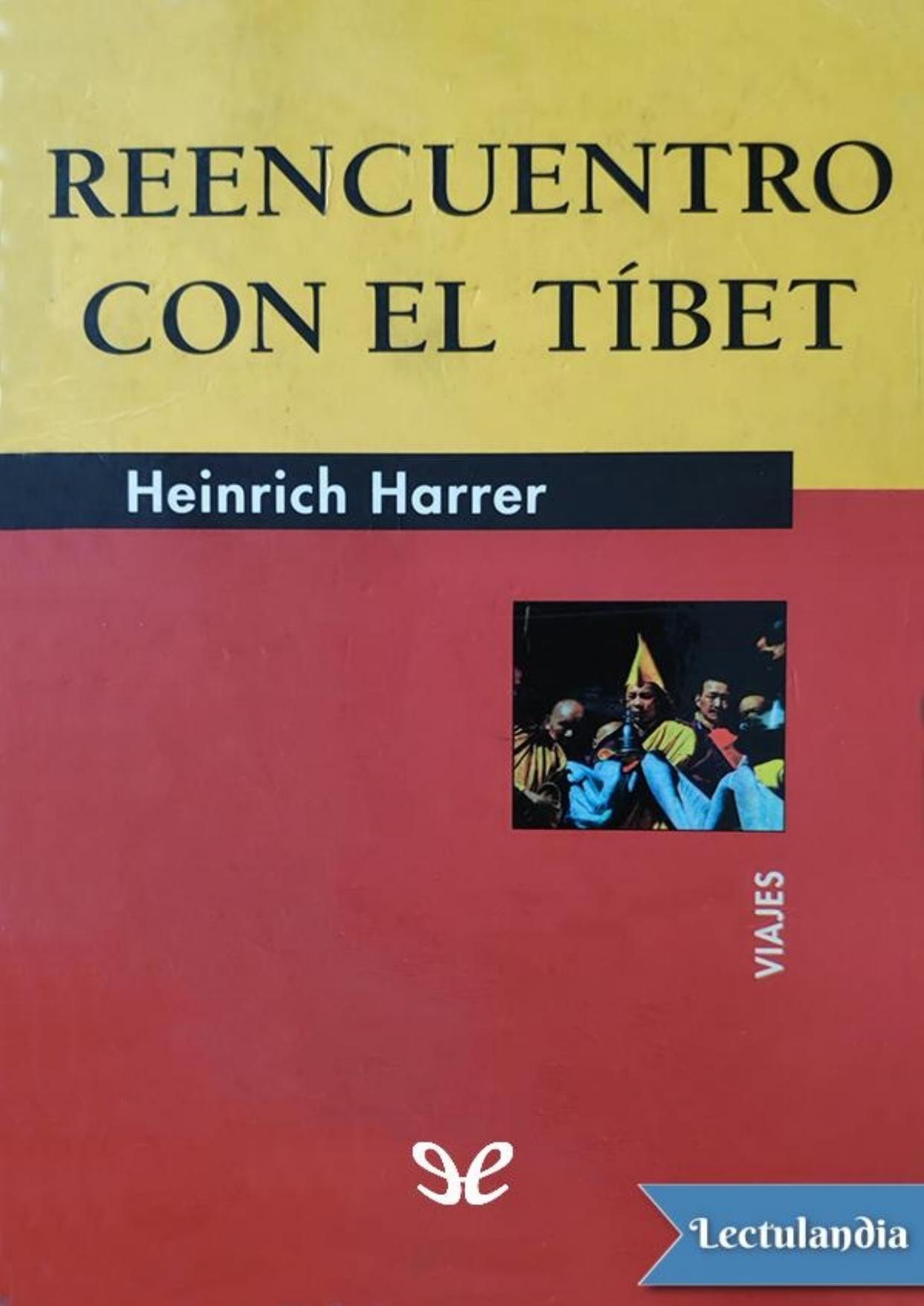 Reencuentro con el Tibet de Heinrich Harrer, portada del libro