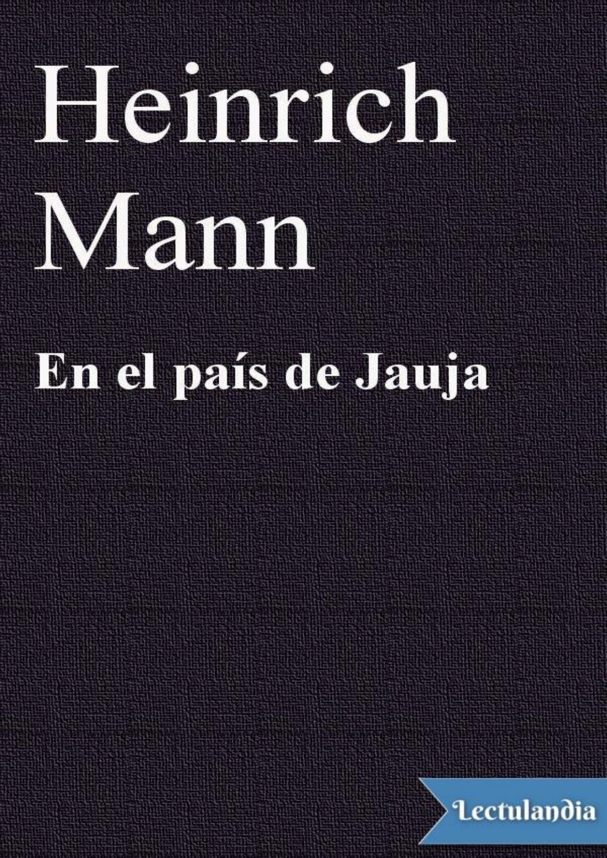 En el país de Jauja de Heinrich Mann, portada del libro
