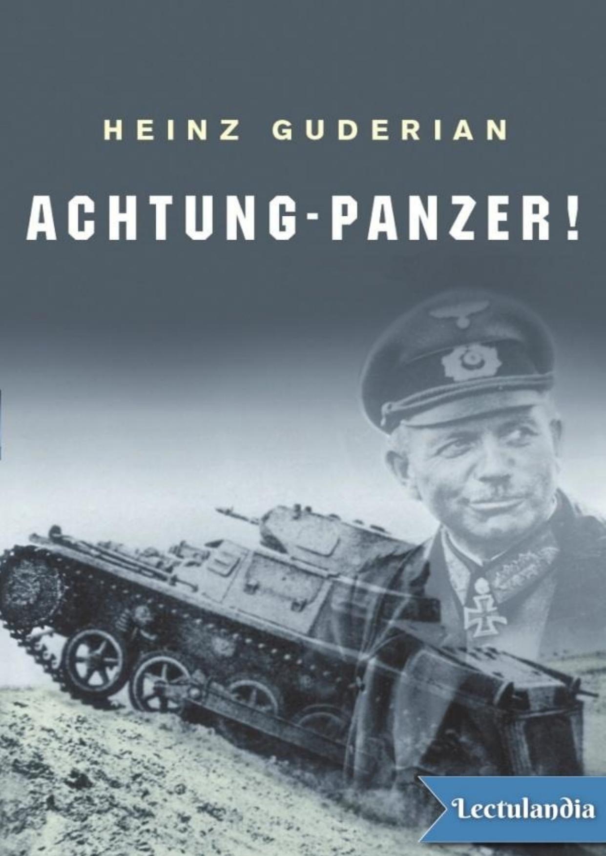 Achtung-Panzer! de Heinz Guderian, portada del libro