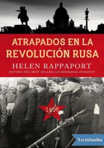 Portada de Atrapados en la Revolución Rusa, 1917