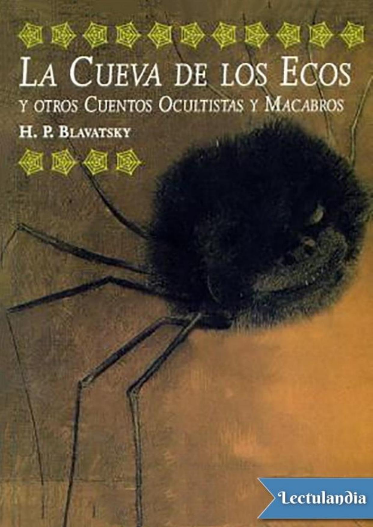 La cueva de los ecos y otros cuentos ocultistas y macabros de Helena Petrovna Blavatsky, portada del libro