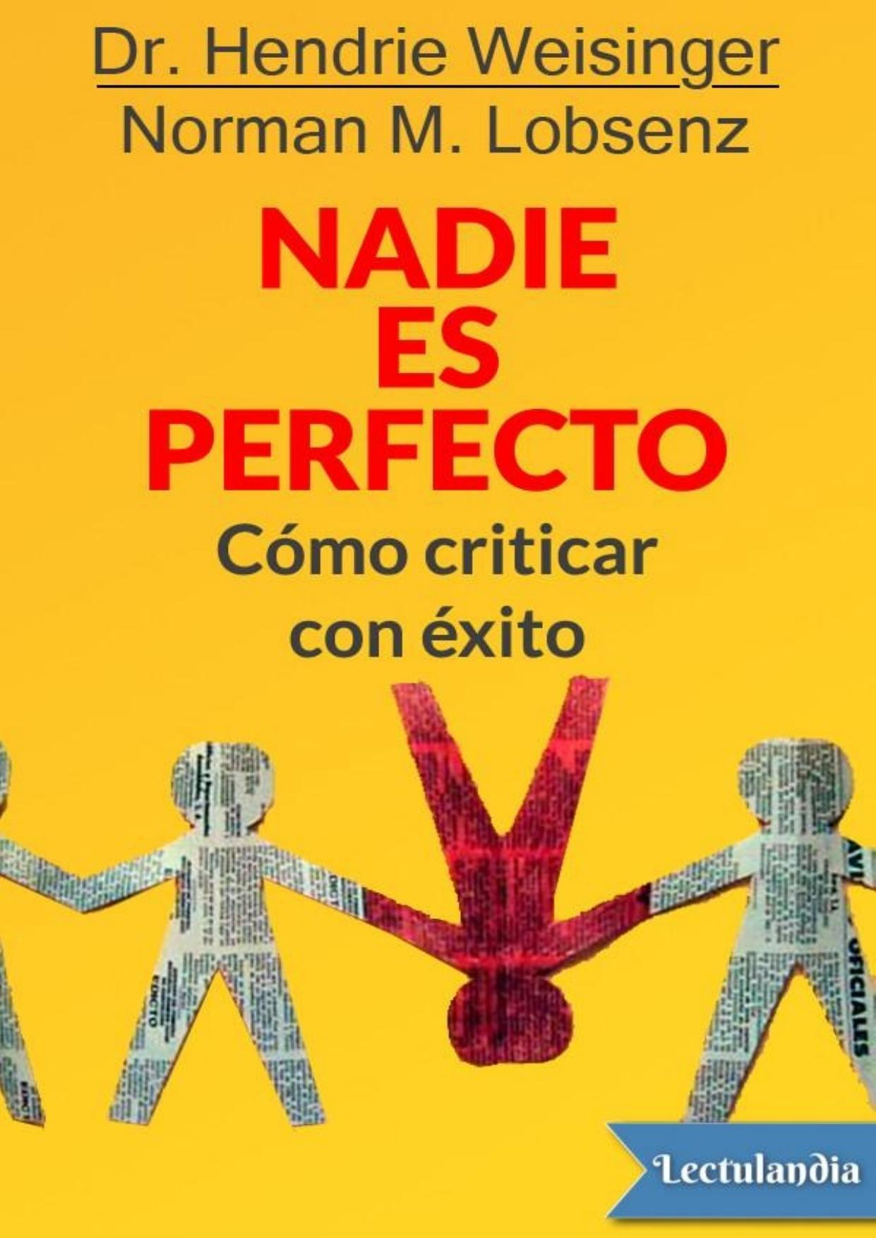 Nadie es perfecto de Hendrie Weisinger, portada del libro