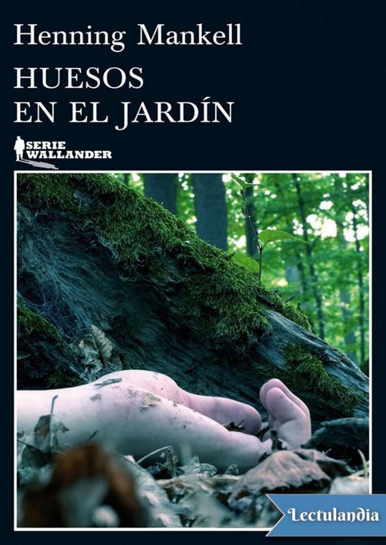 Huesos en el jardín de Henning Mankell, portada del libro