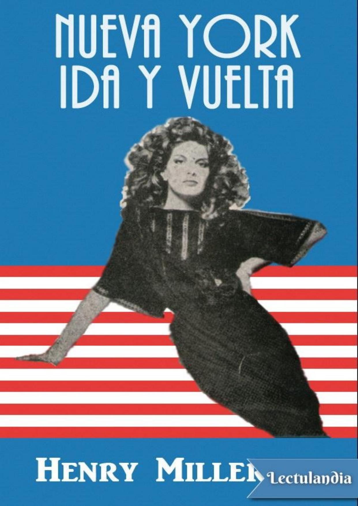 Nueva York ida y vuelta de Henry Miller, portada del libro