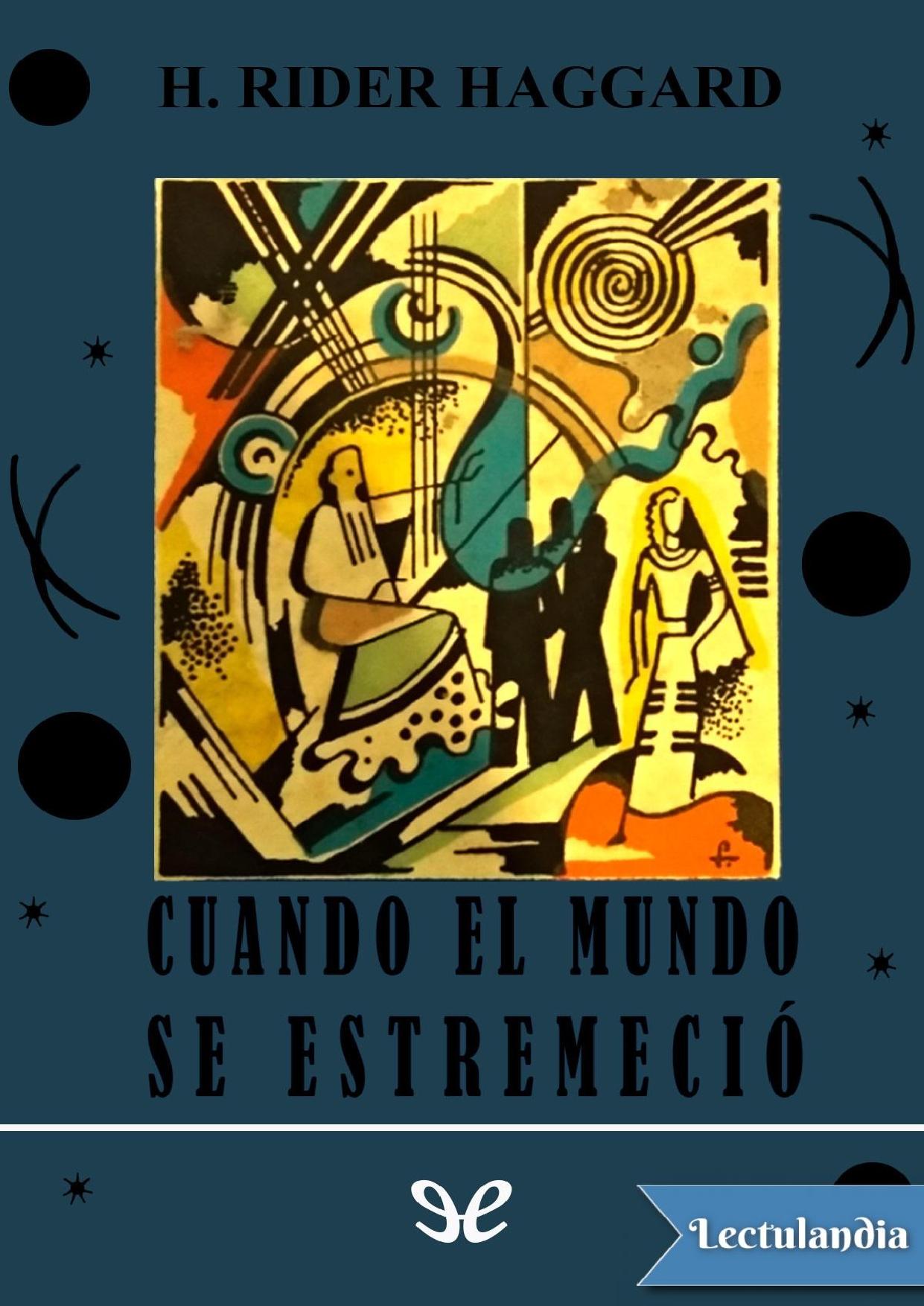 Cuando el mundo se estremeció de Henry Rider Haggard, portada del libro