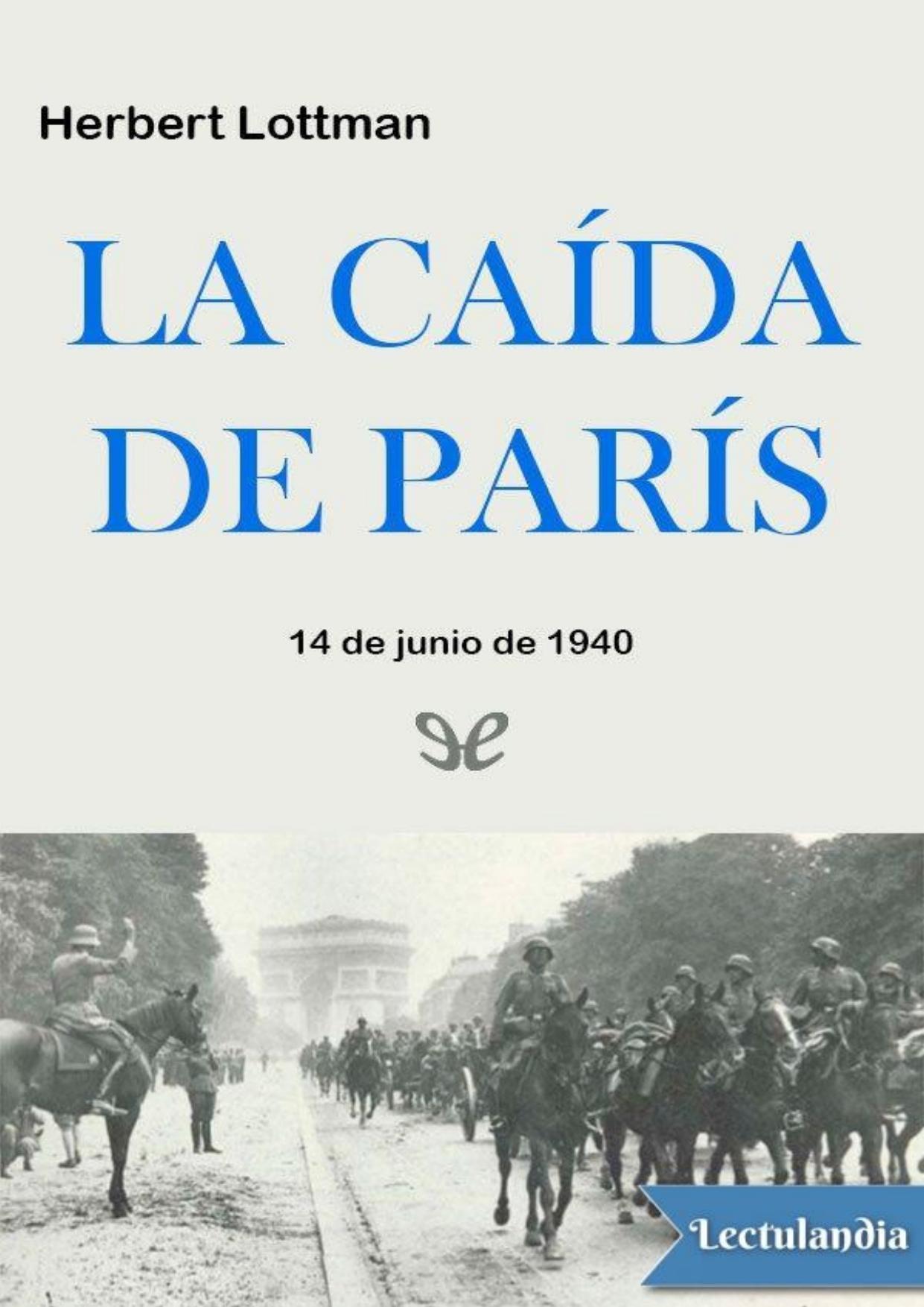 La caída de París de Herbert Lottman, portada del libro