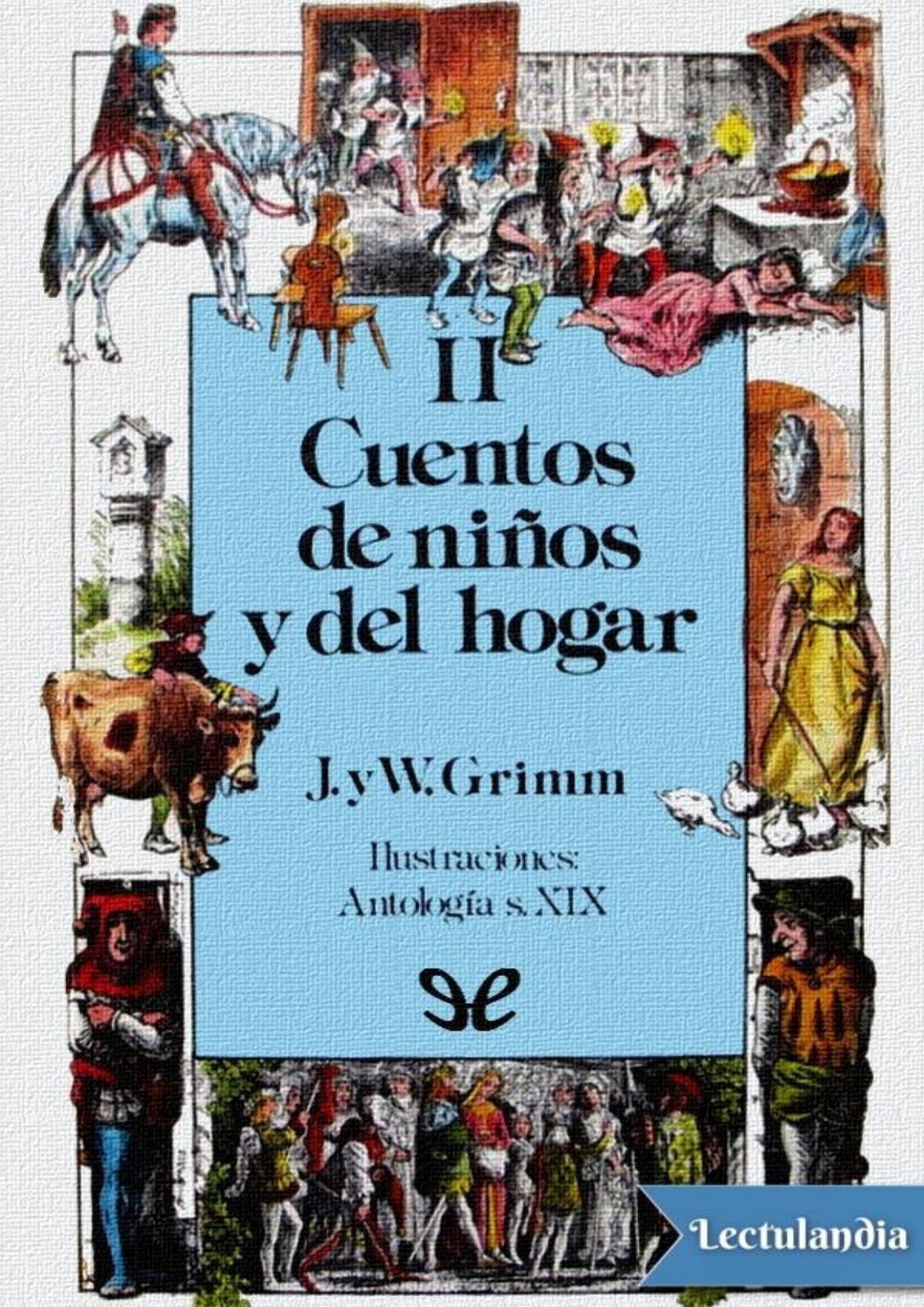 Cuentos de niños y del hogar Tomo II de Hermanos Grimm, portada del libro