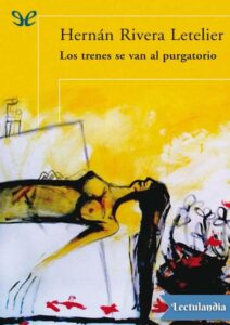 Portada de Los trenes se van al purgatorio