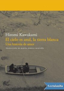Portada de El cielo es azul, la tierra blanca