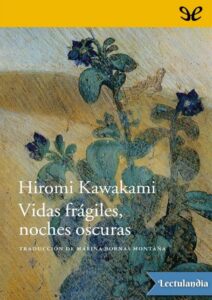 Portada de Vidas frágiles, noches oscuras
