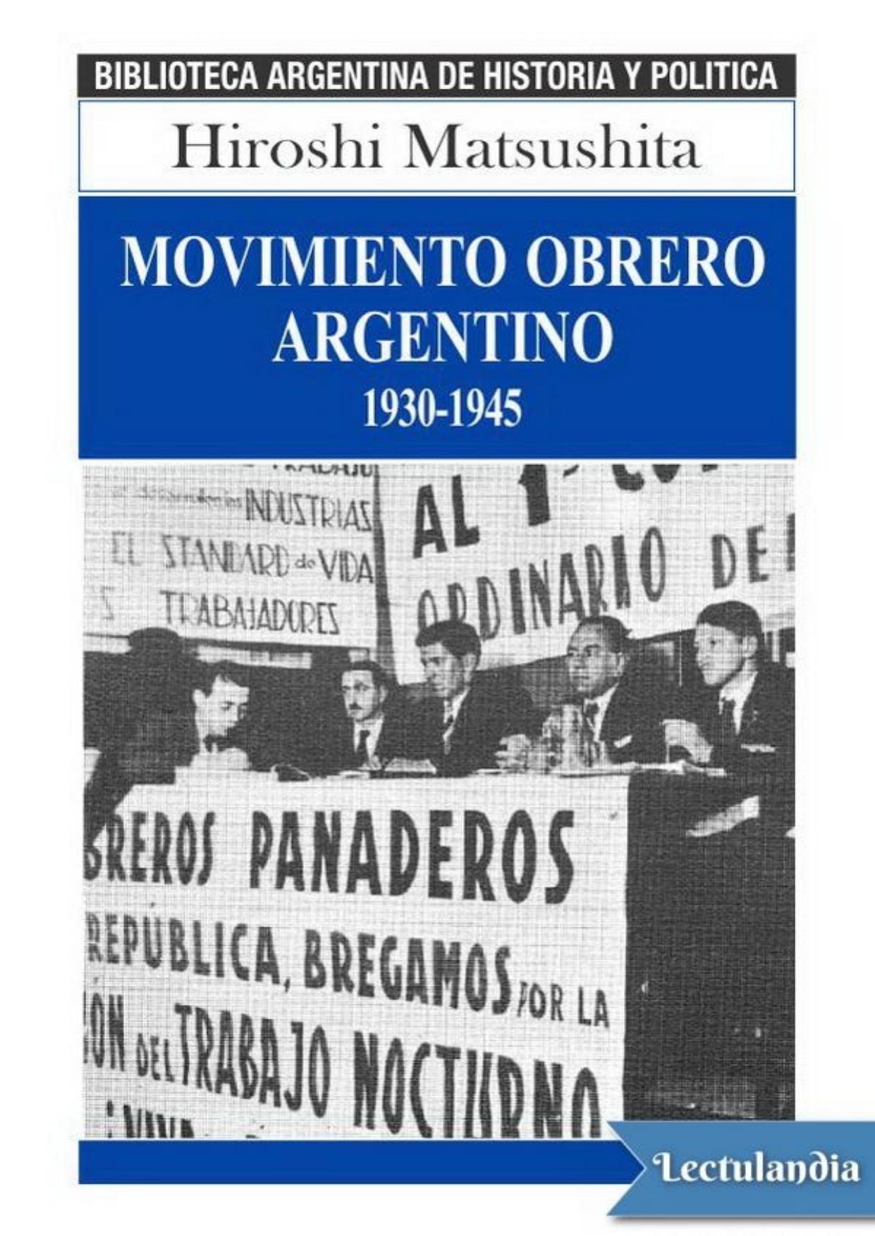 Movimiento obrero argentino 1930-1945 de Hiroshi Matsushita, portada del libro