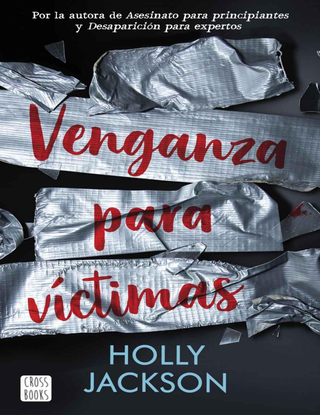 Venganza para víctimas de Holly Jackson, portada del libro