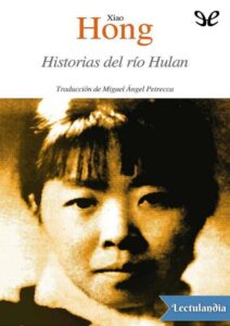 Portada de Historias del río Hulan