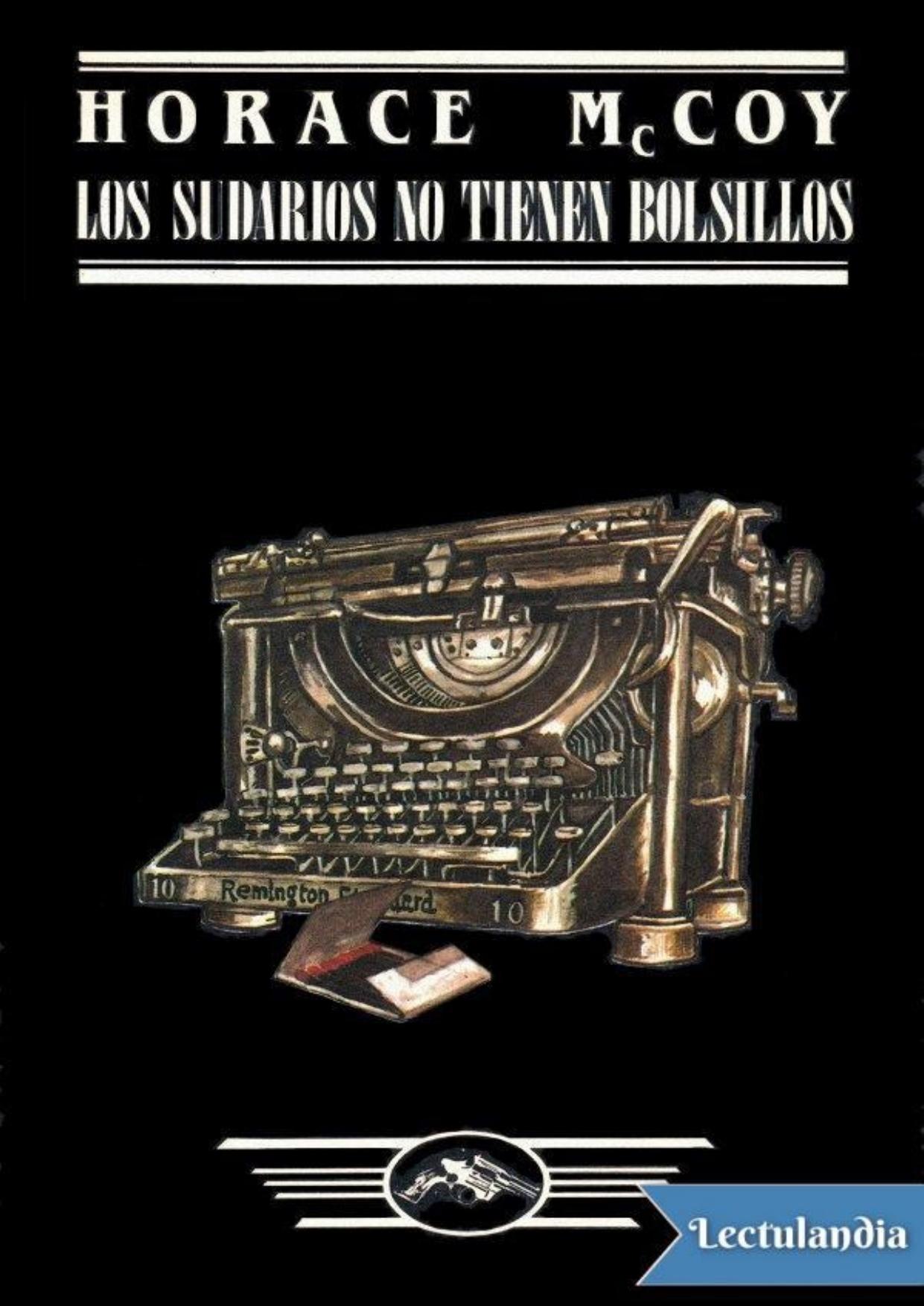 Los sudarios no tienen bolsillos de Horace McCoy, portada del libro