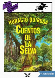 Portada de Cuentos de la selva (ilustrado)