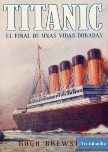 Portada de Titanic, el final de unas vidas doradas
