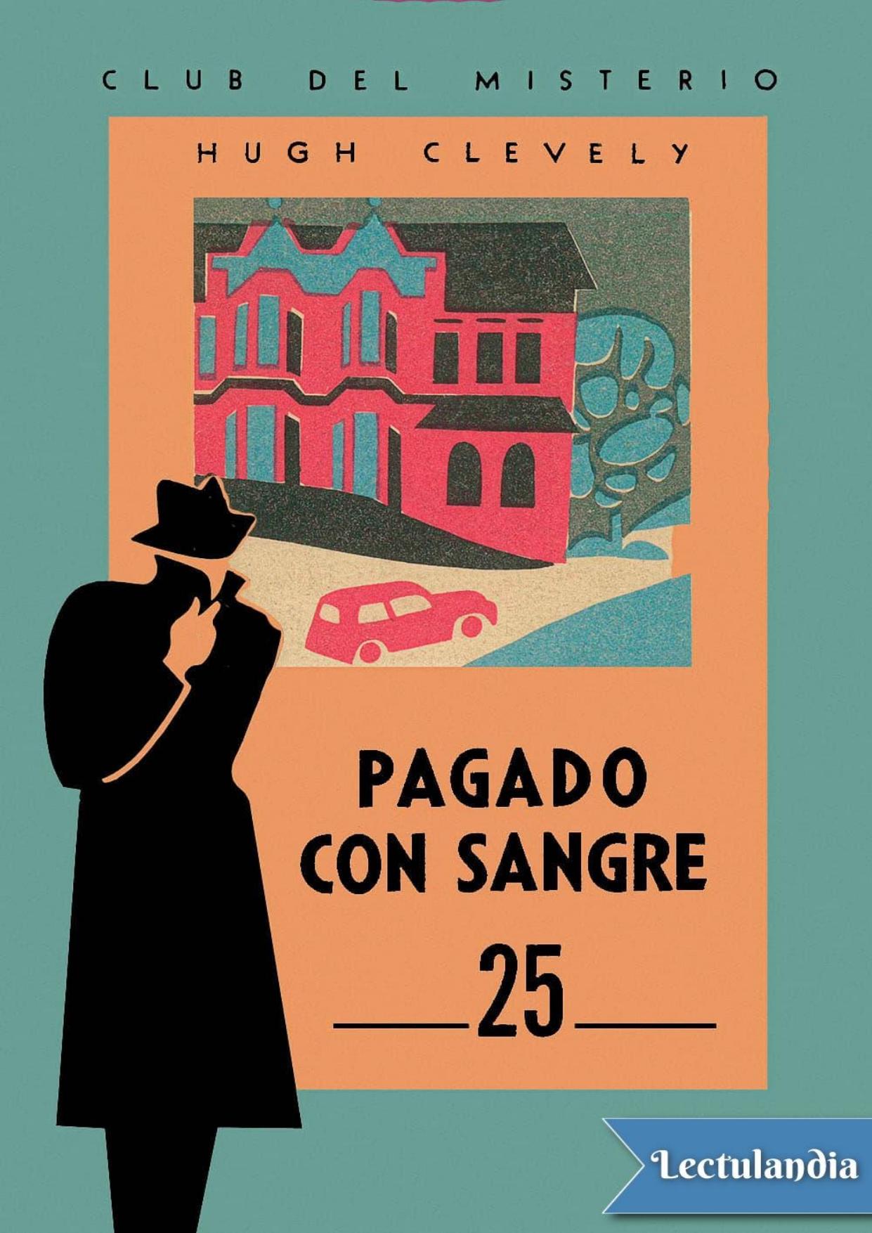 Pagado con sangre de Hugh Clevely, portada del libro