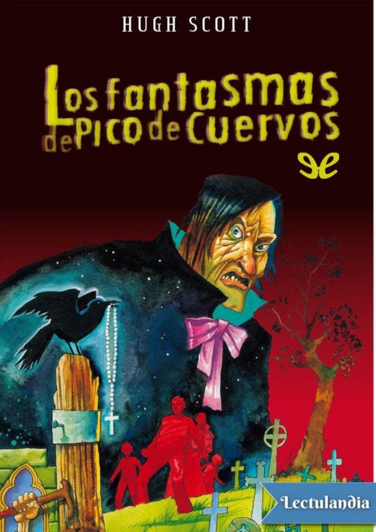 Los fantasmas de Pico de Cuervos de Hugh Scott, portada del libro