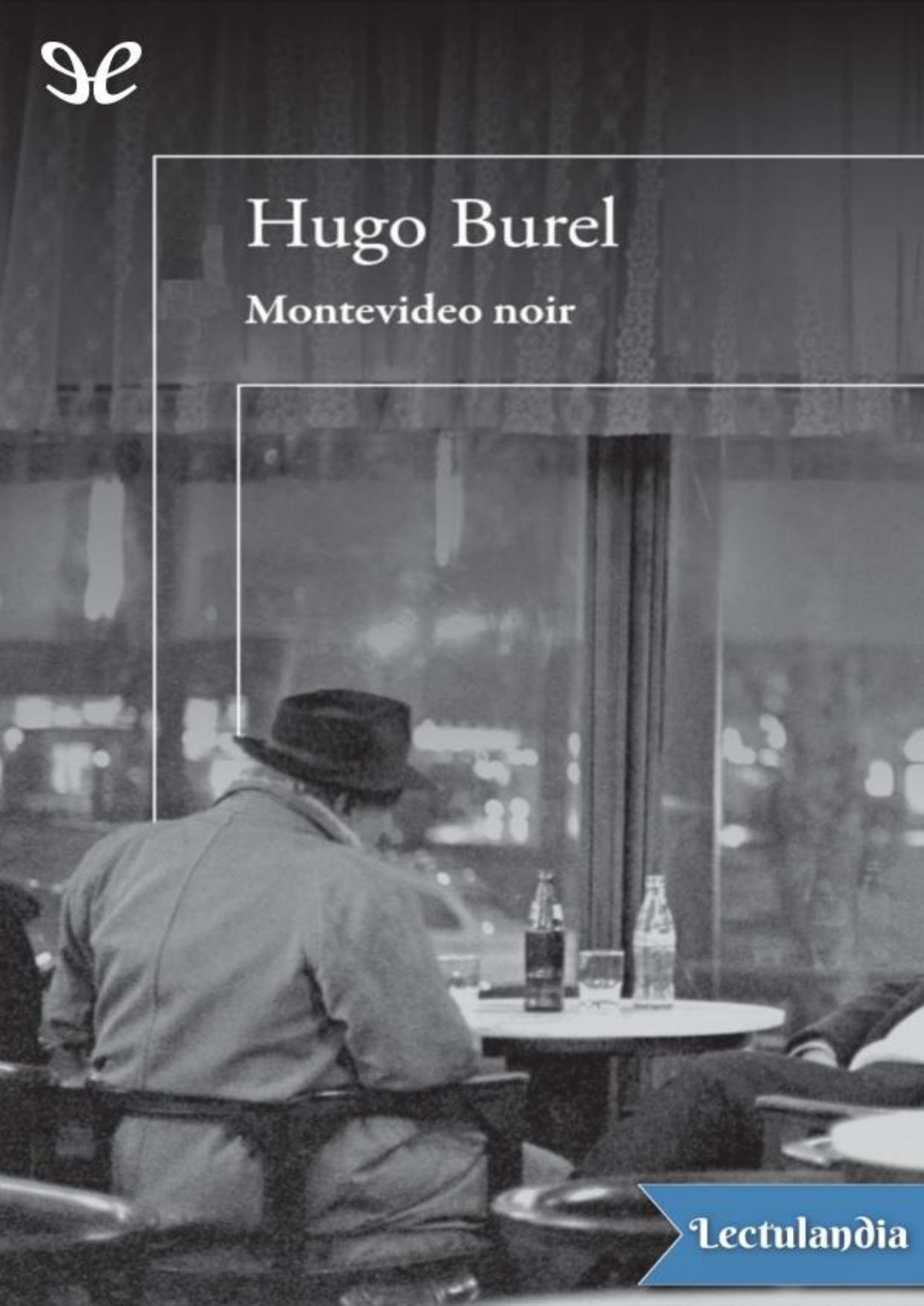 Montevideo noir de Hugo Burel, portada del libro