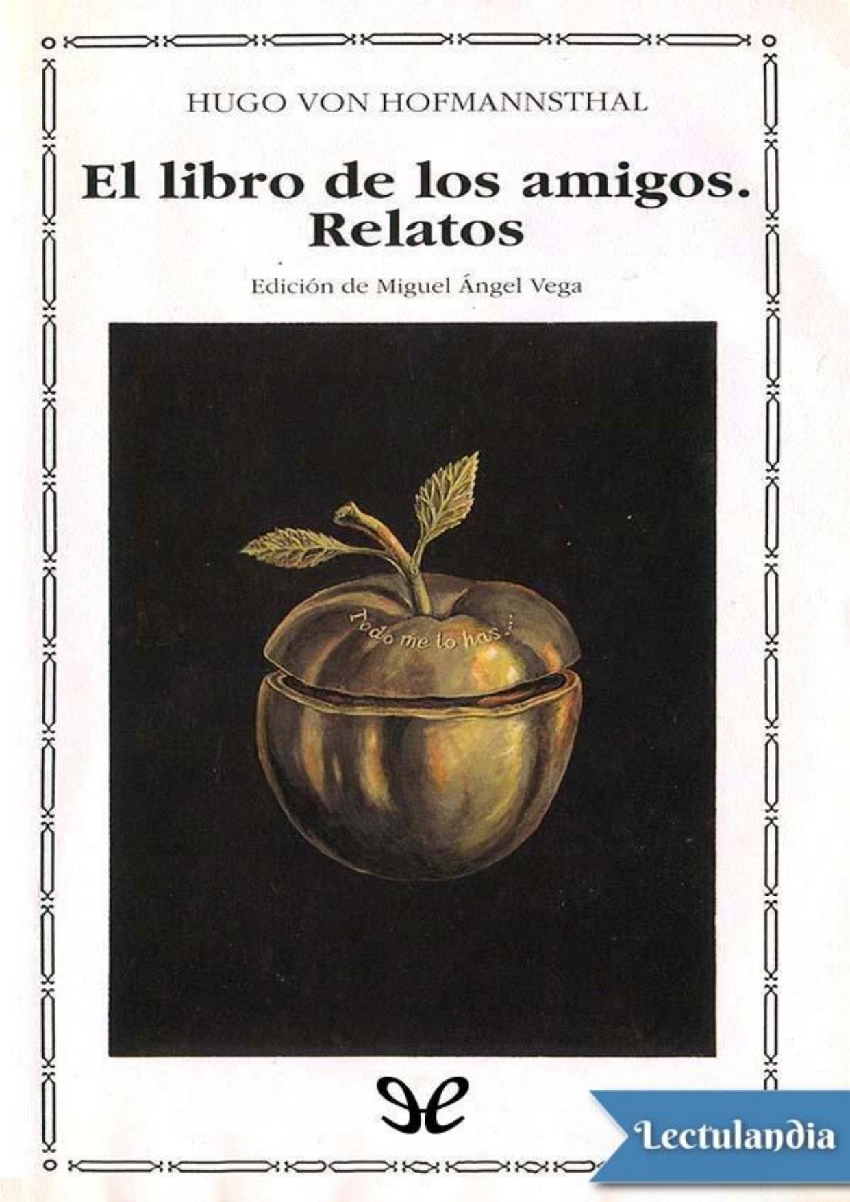 El libro de los amigos & Relatos de Hugo von Hofmannsthal, portada del libro