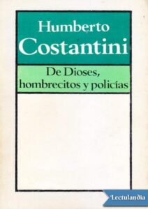 Portada de De dioses, hombrecitos y policías