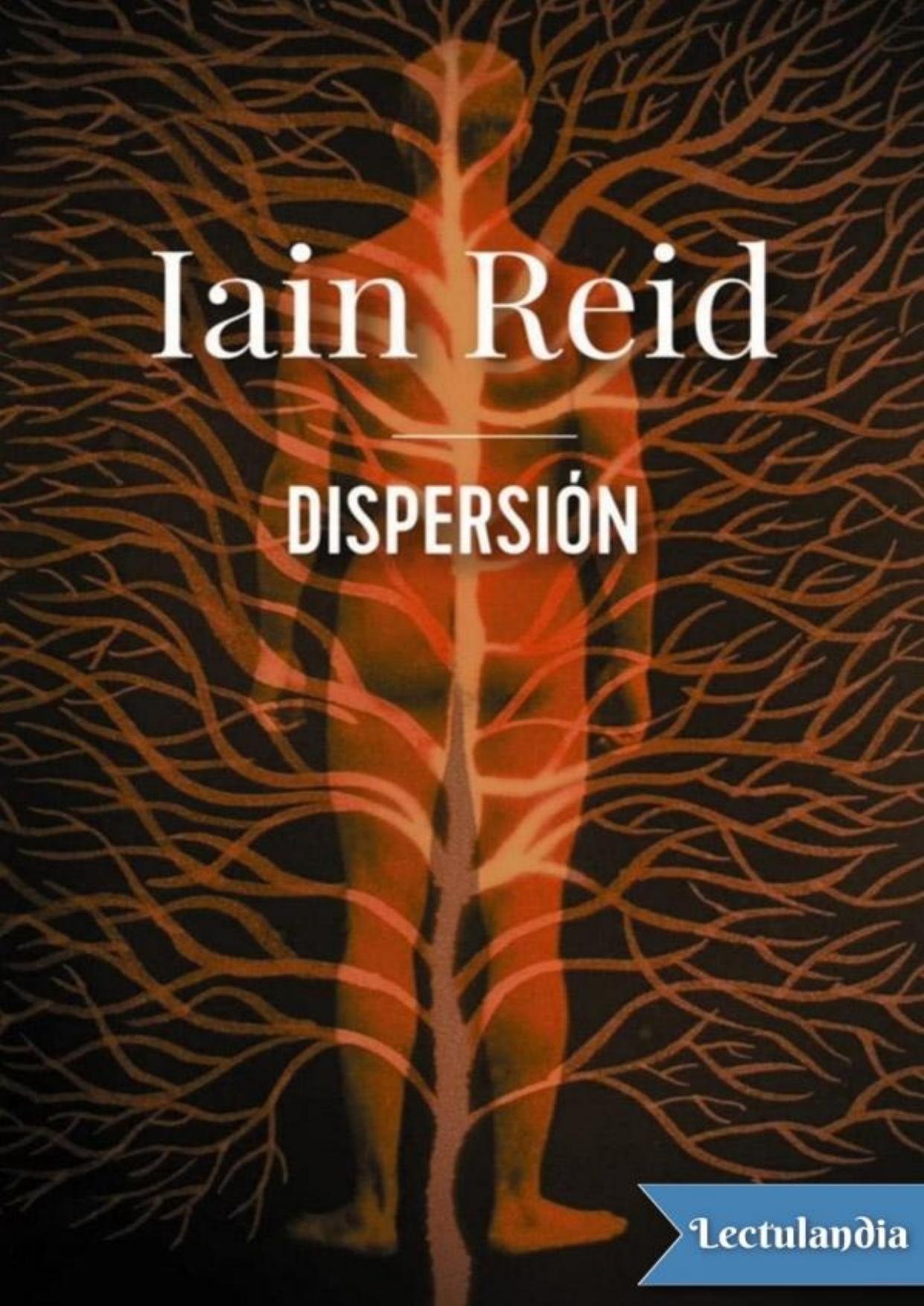 Dispersión de Iain Reid, portada del libro