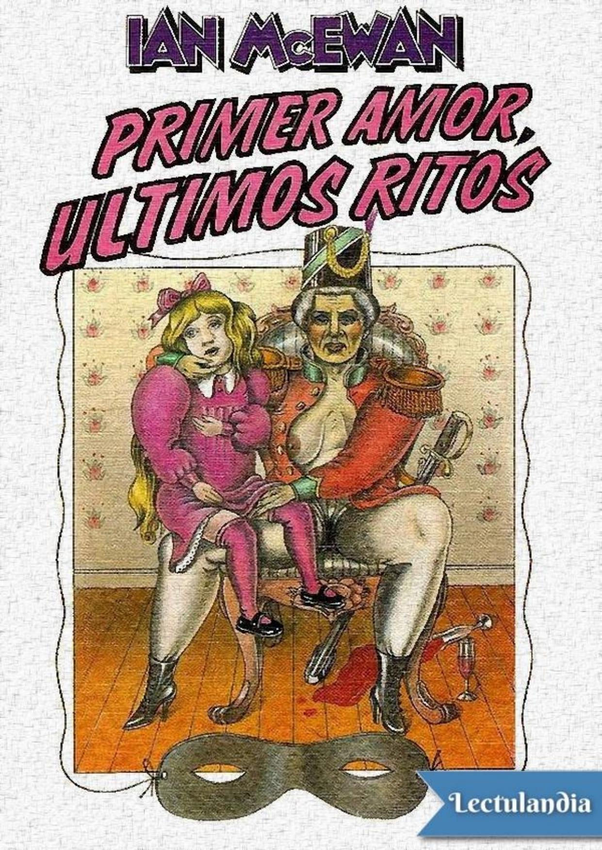 Primer amor, últimos ritos de Ian McEwan, portada del libro
