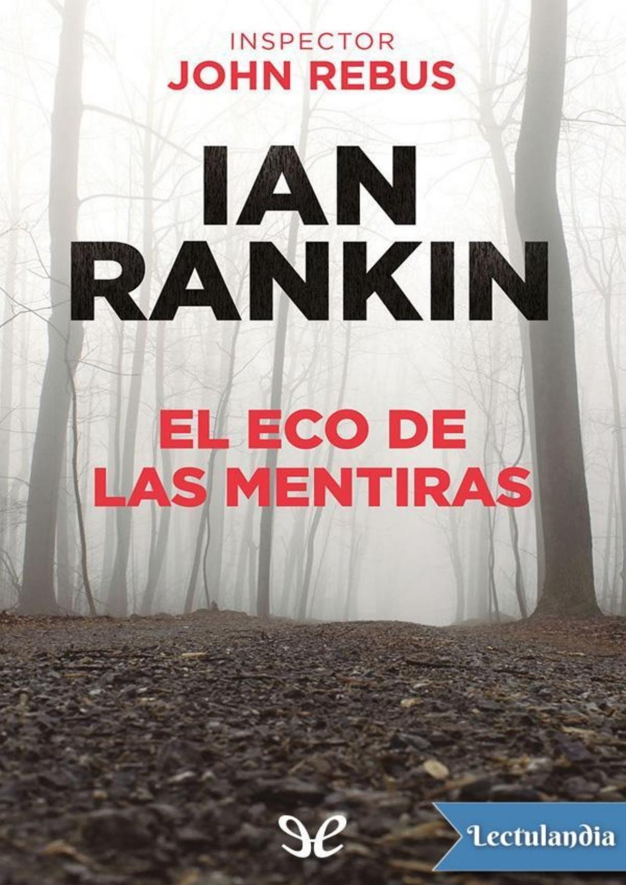 El eco de las mentiras de Ian Rankin, portada del libro
