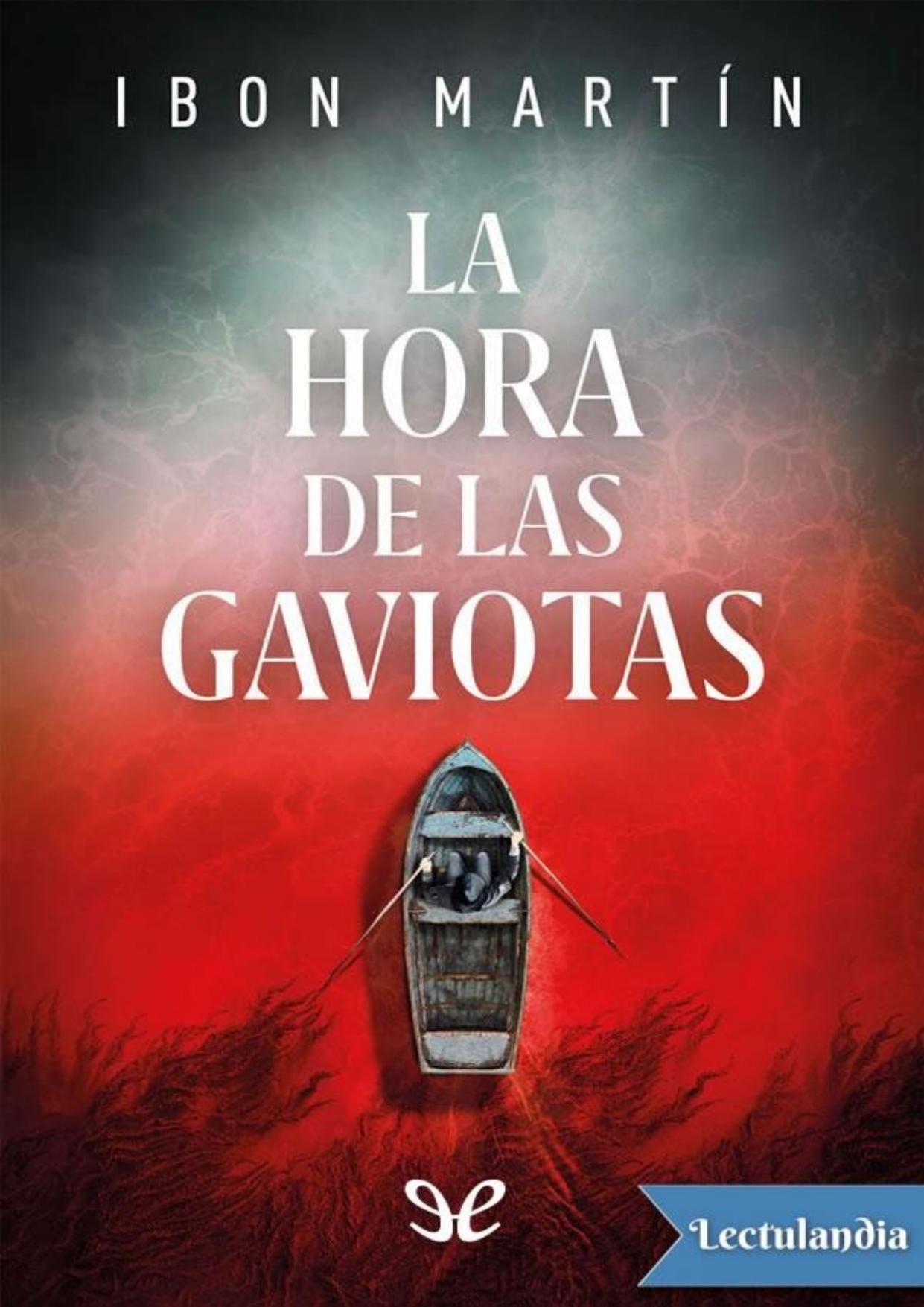 La hora de las gaviotas de Ibon Martín, portada del libro