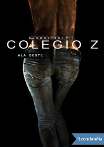 Portada de Colegio Z: Ala oeste