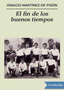 Portada de El fin de los buenos tiempos