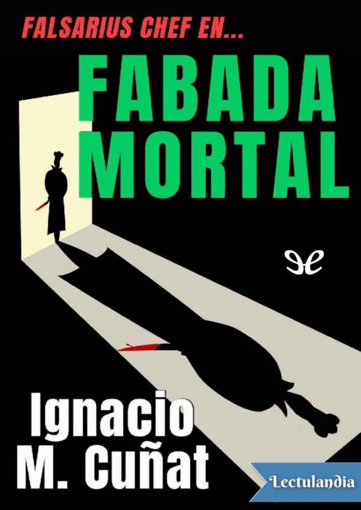 Fabada mortal de Ignacio Moreno Cuñat, portada del libro