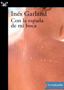 Portada de Con la espada de mi boca
