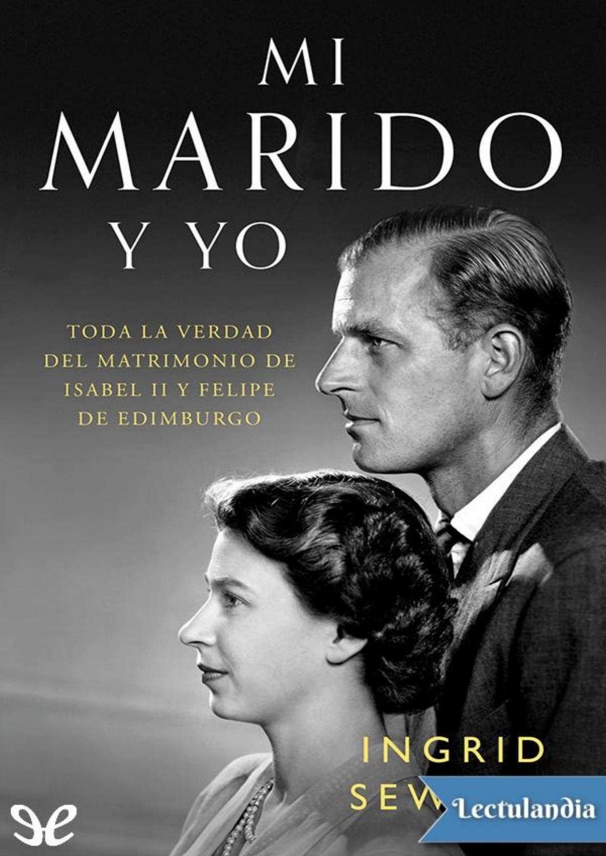 Mi marido y yo de Ingrid Seward, portada del libro