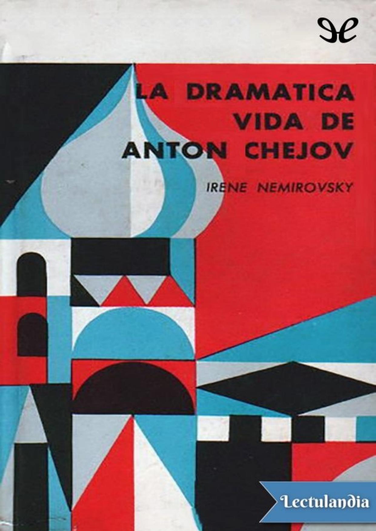 La dramática vida de Antón Chéjov de Irène Némirovsky, portada del libro