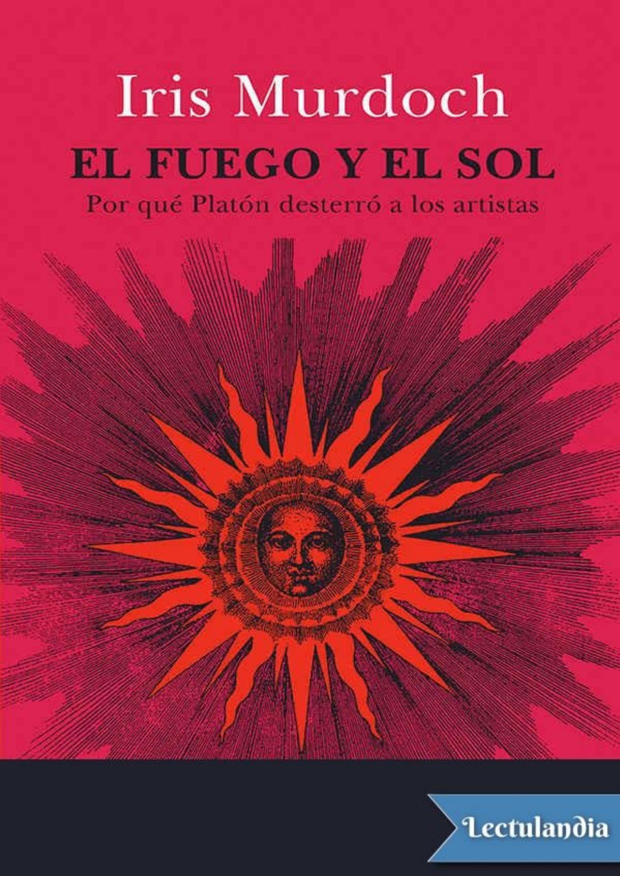 El fuego y el sol de Iris Murdoch, portada del libro