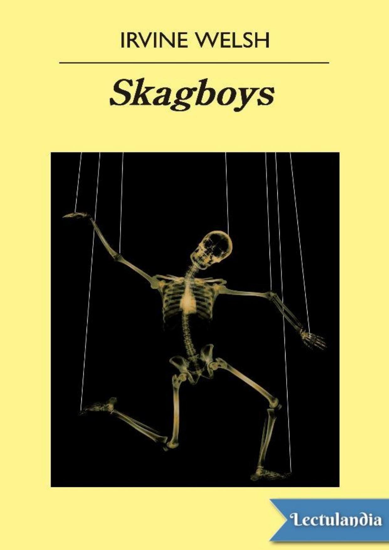 Skagboys de Irvine Welsh, portada del libro
