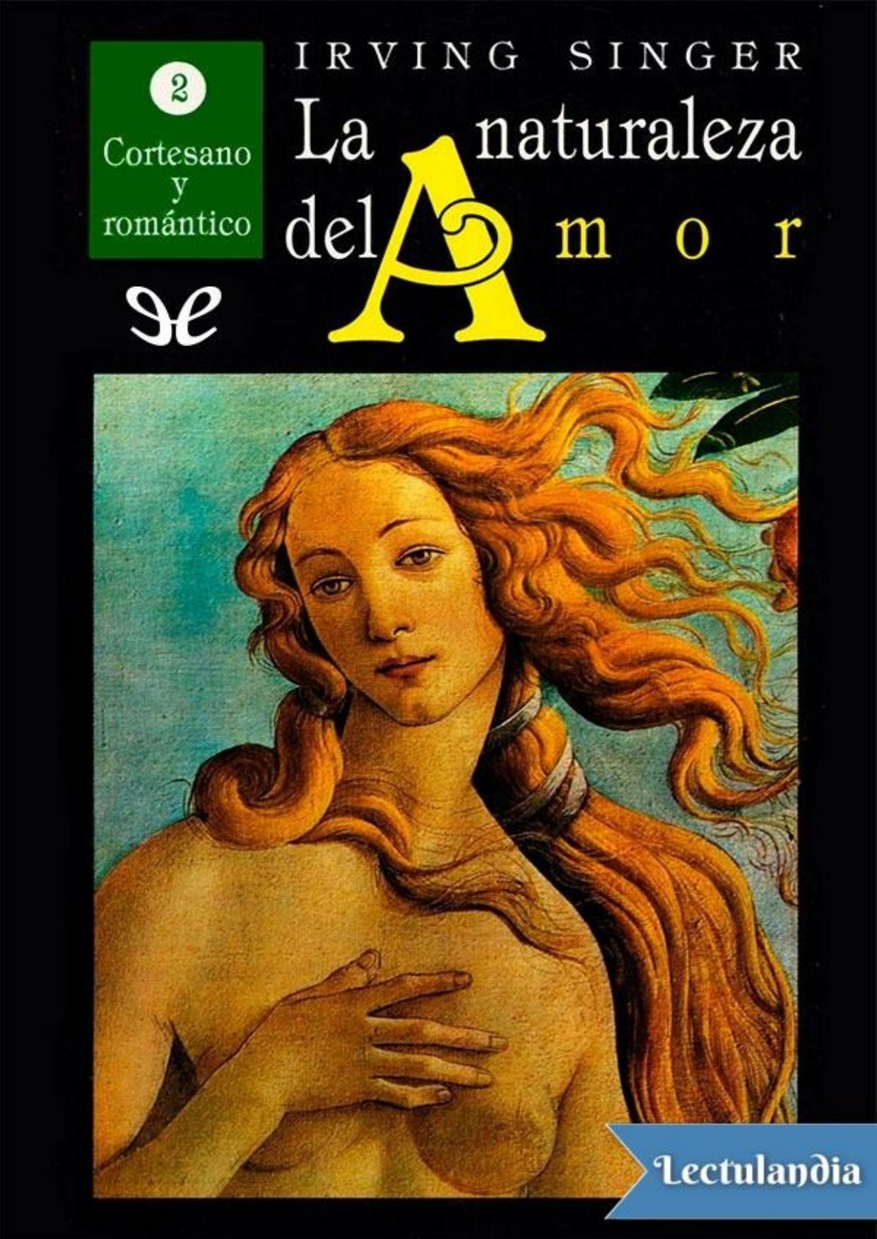 Cortesano y romántico de Irving Singer, portada del libro