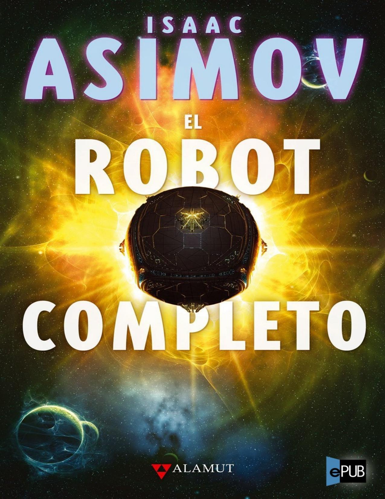 El Robot Completo de Isaac Asimov, portada del libro